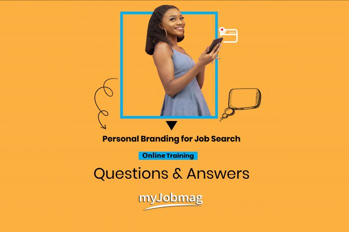 Personal Branding for Job Search: Response to Attendees Questions